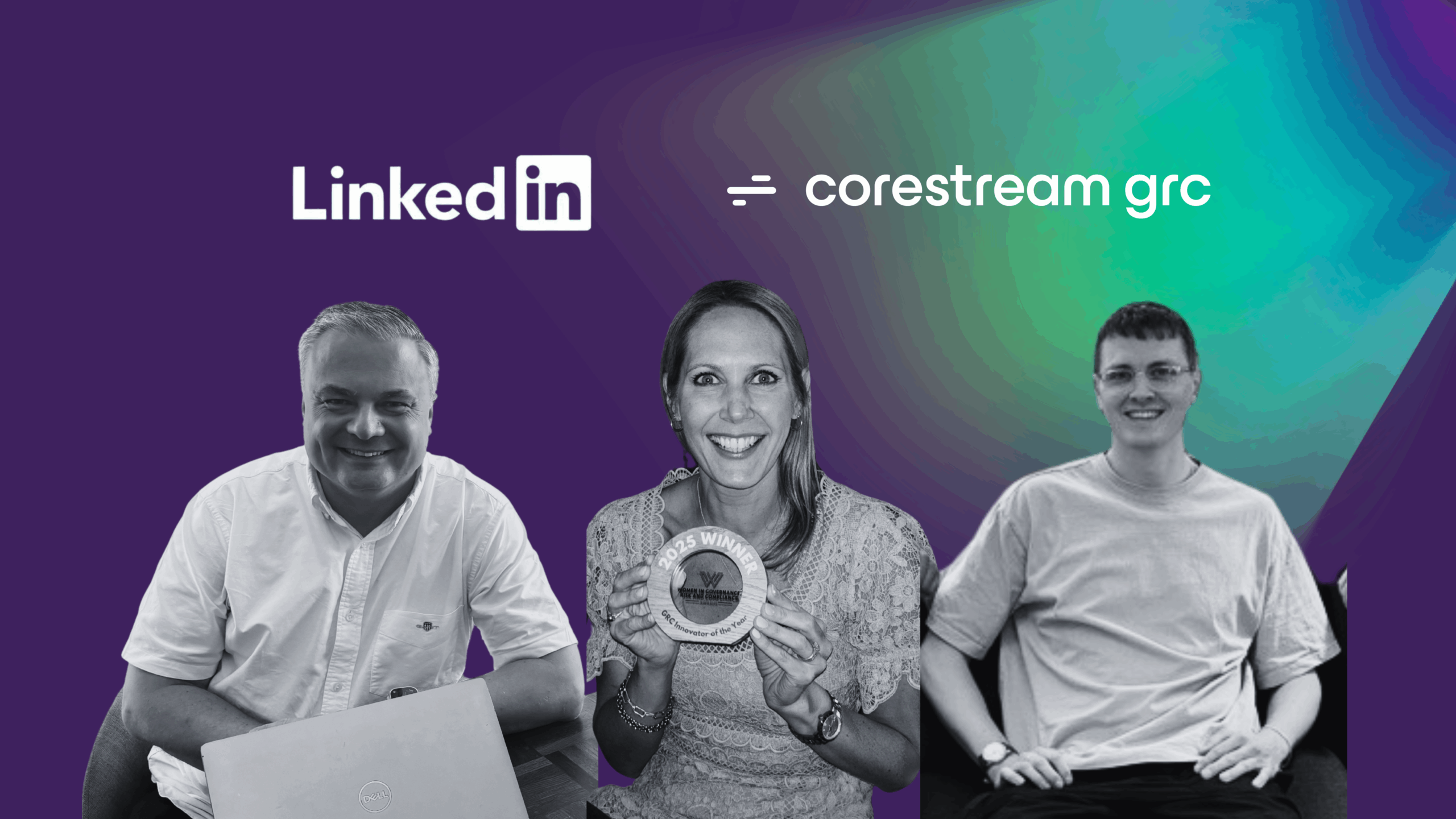 LinkedIn leaders: the CoreStream GRC experts you’ll want in your feed