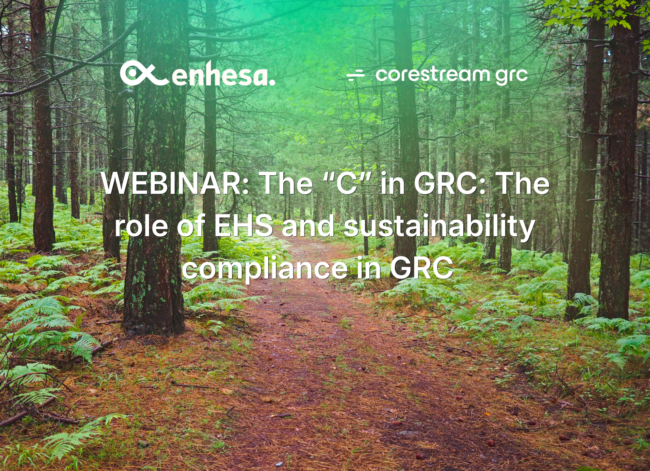 EHS, ESG and GRC: why sustainability compliance now belongs at the heart of risk