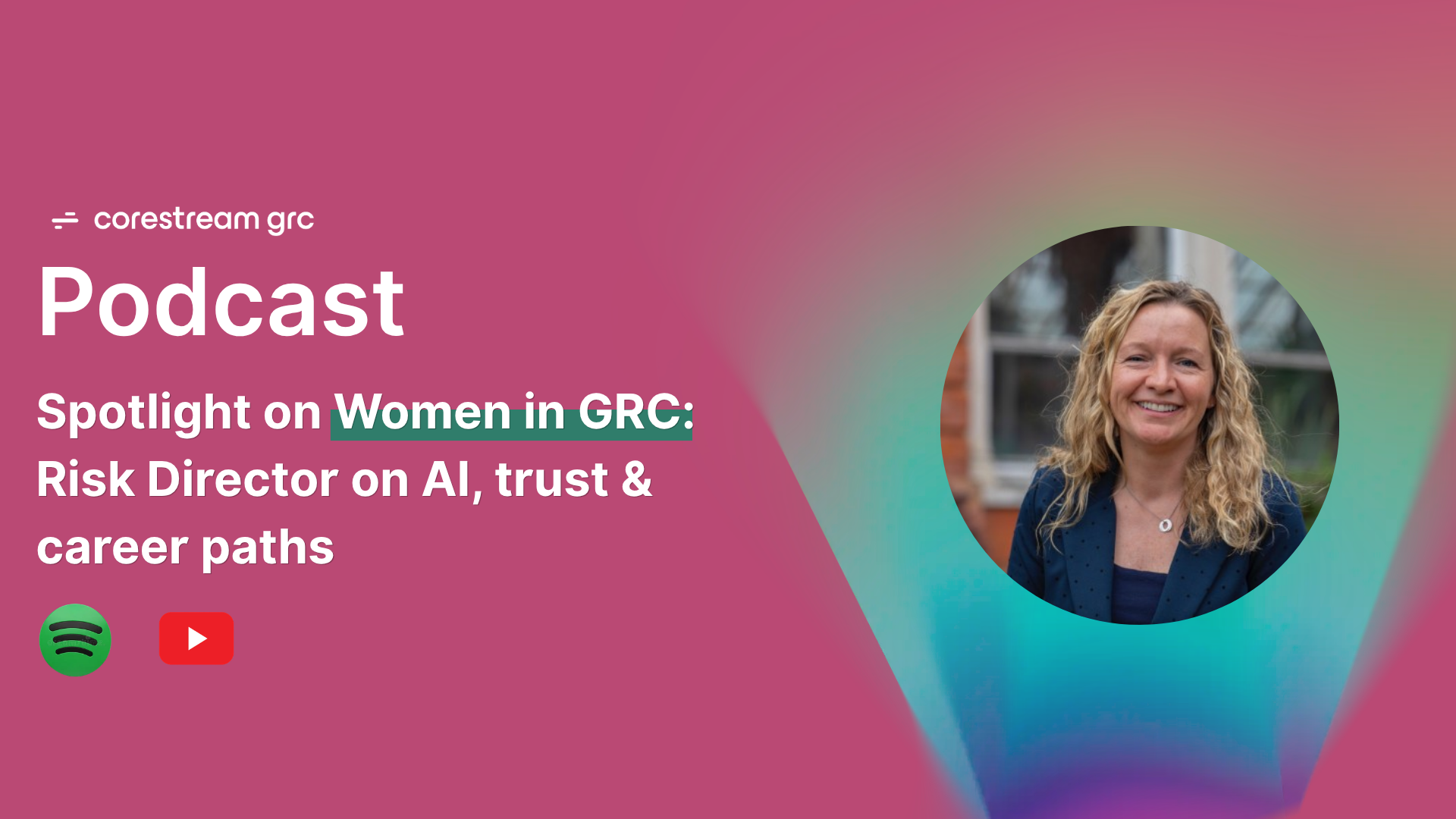 Spotlight on Women in GRC: Risk Director on AI, trust & career paths 