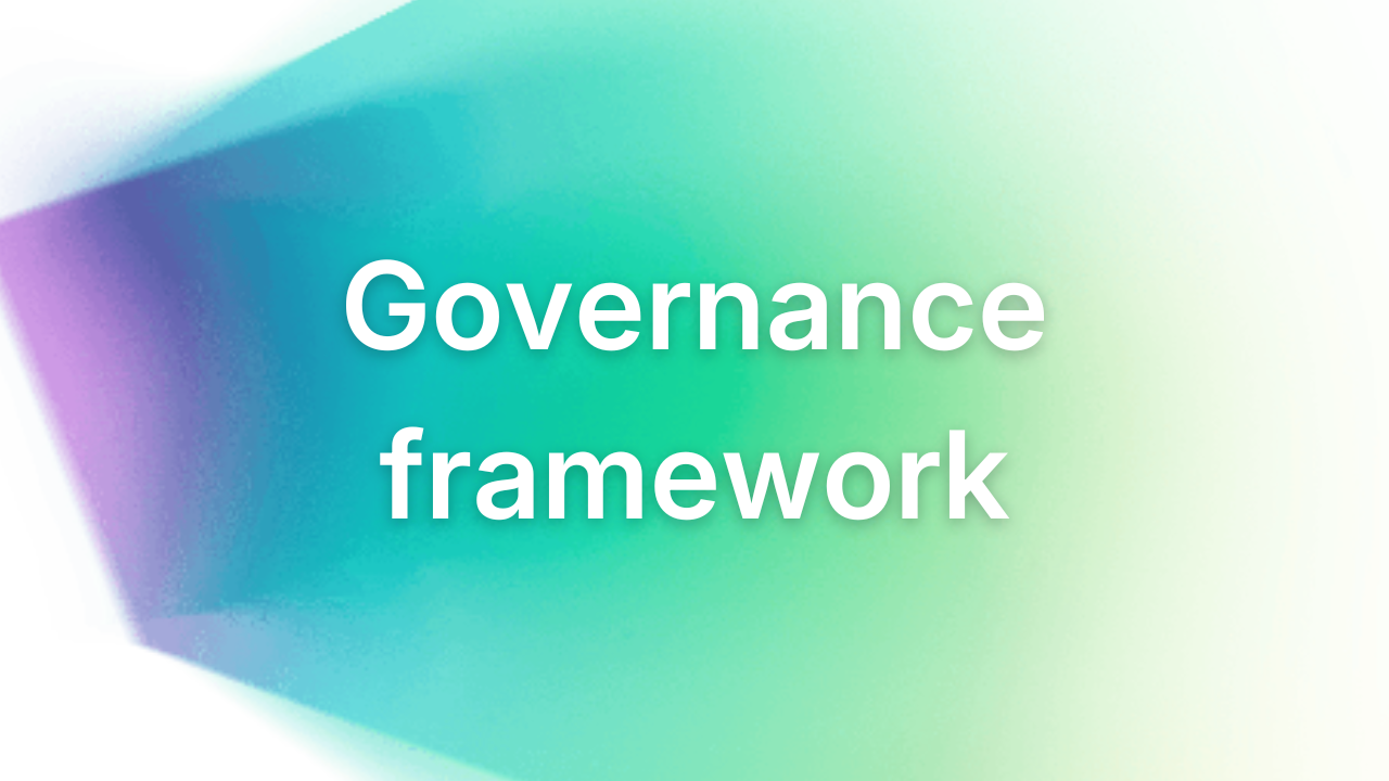 Governance framework