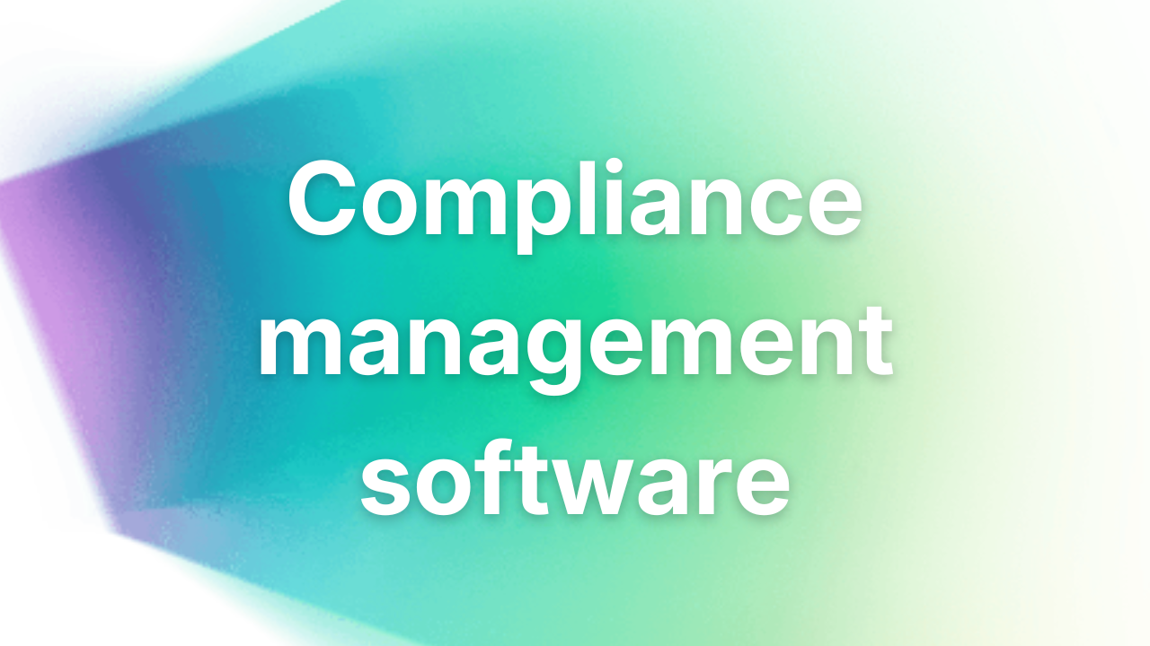 Compliance management software