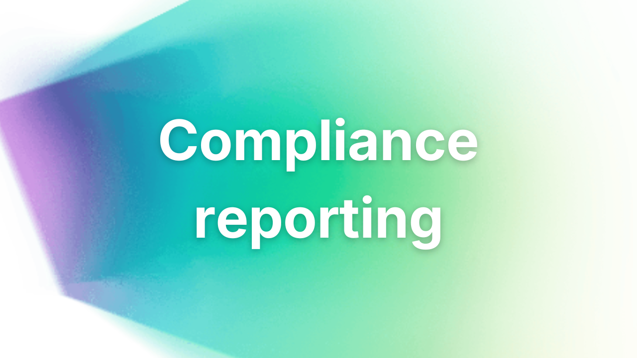 Compliance reporting