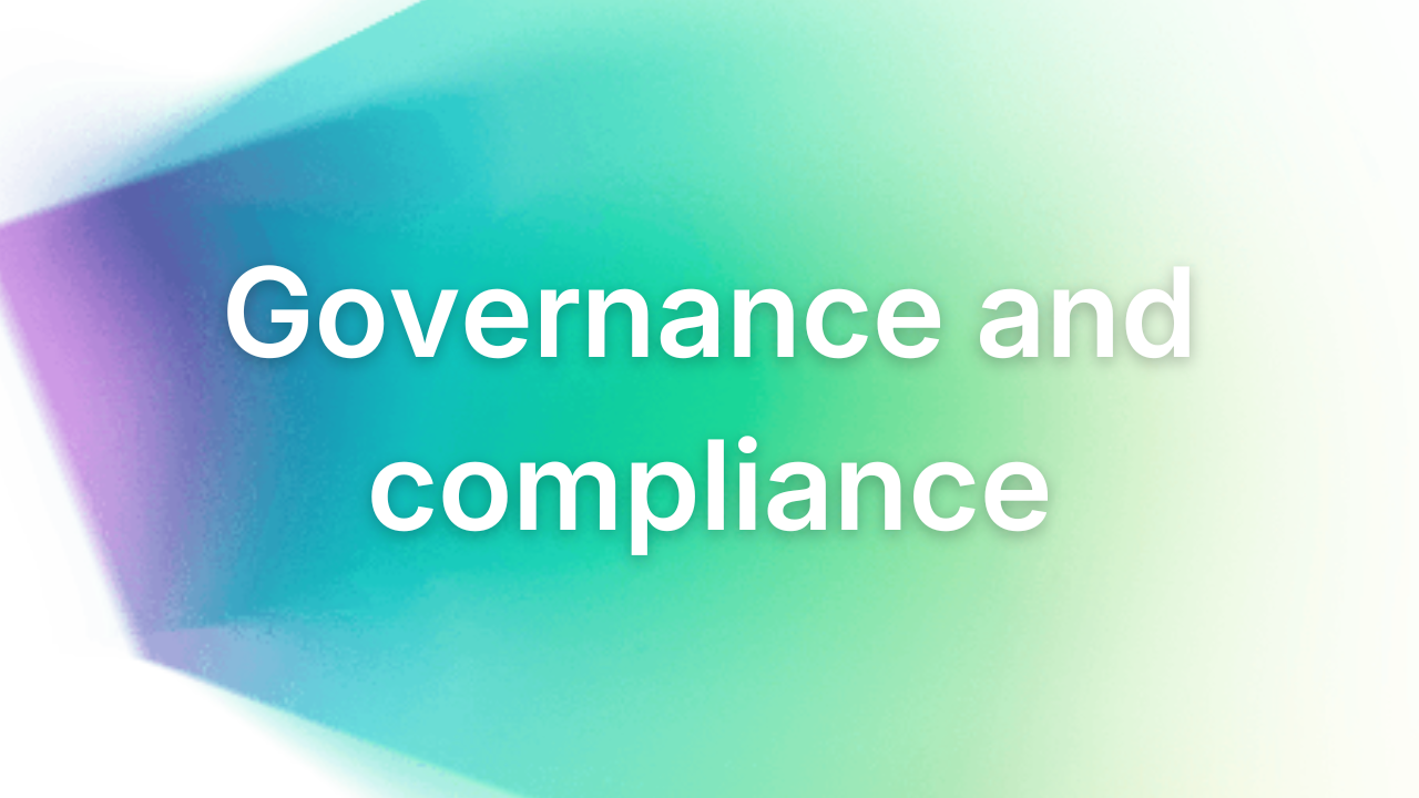 Governance and compliance