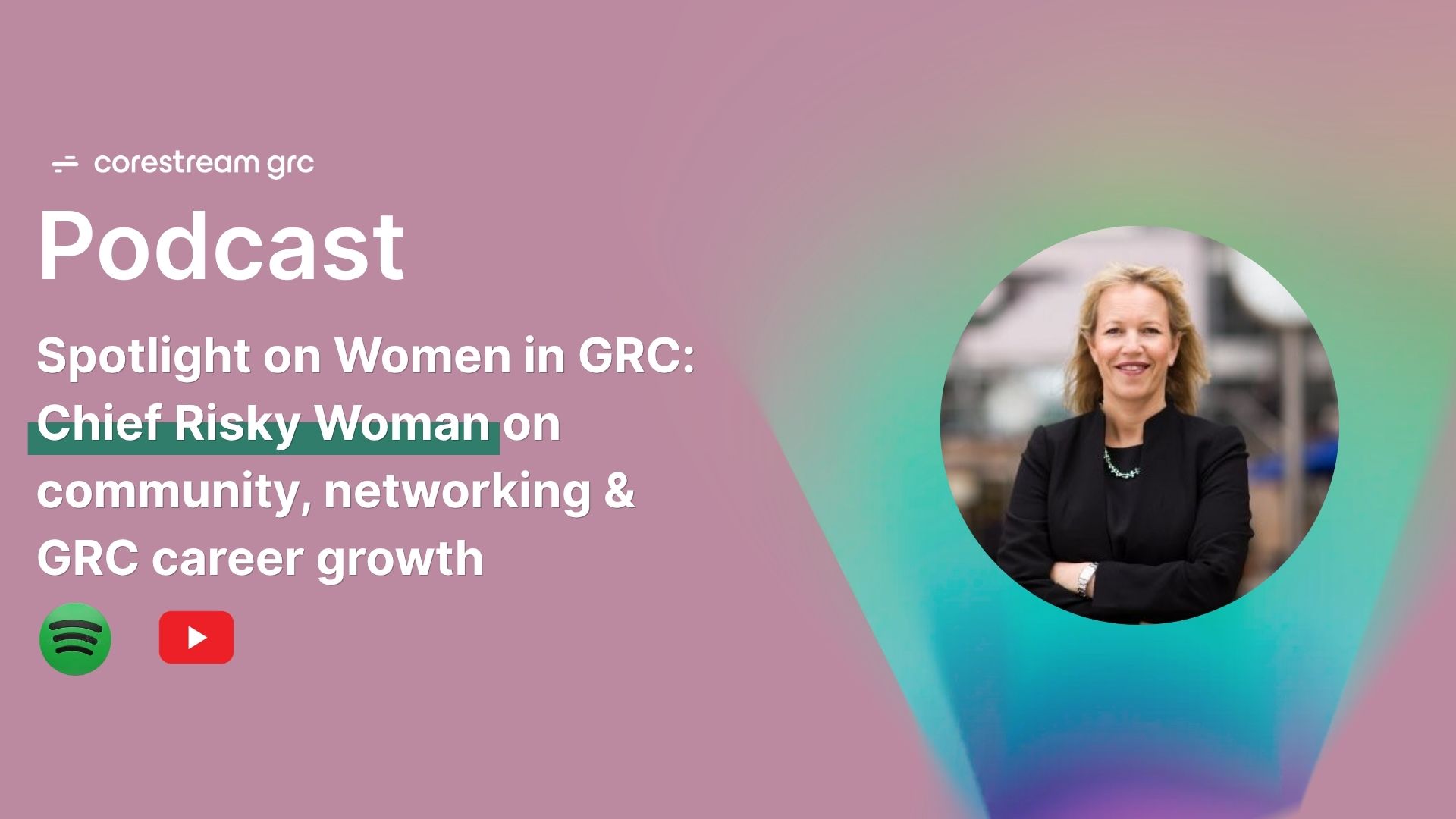 What is Risky Women? Key insights from the Spotlight on Women in GRC podcast  