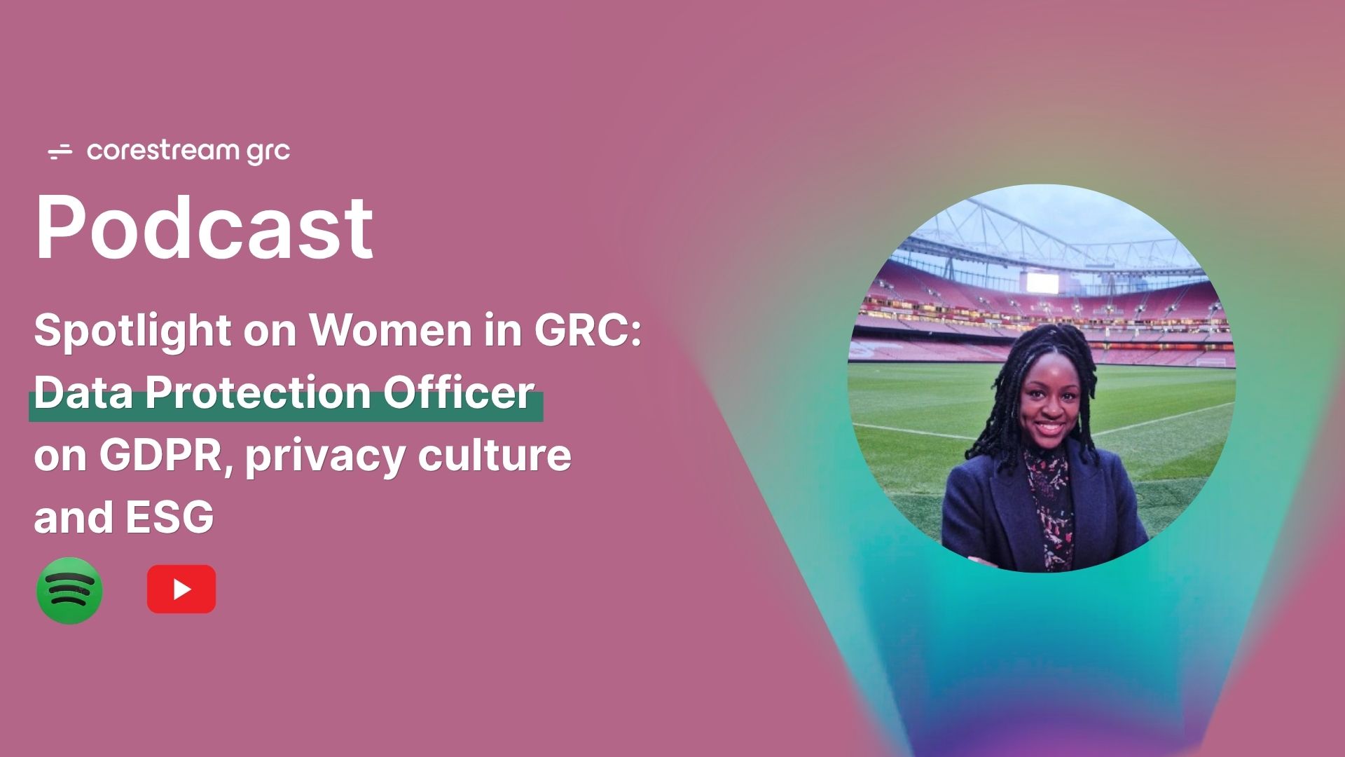 Spotlight on Women in GRC: DPO on GDPR, privacy culture and ESG 