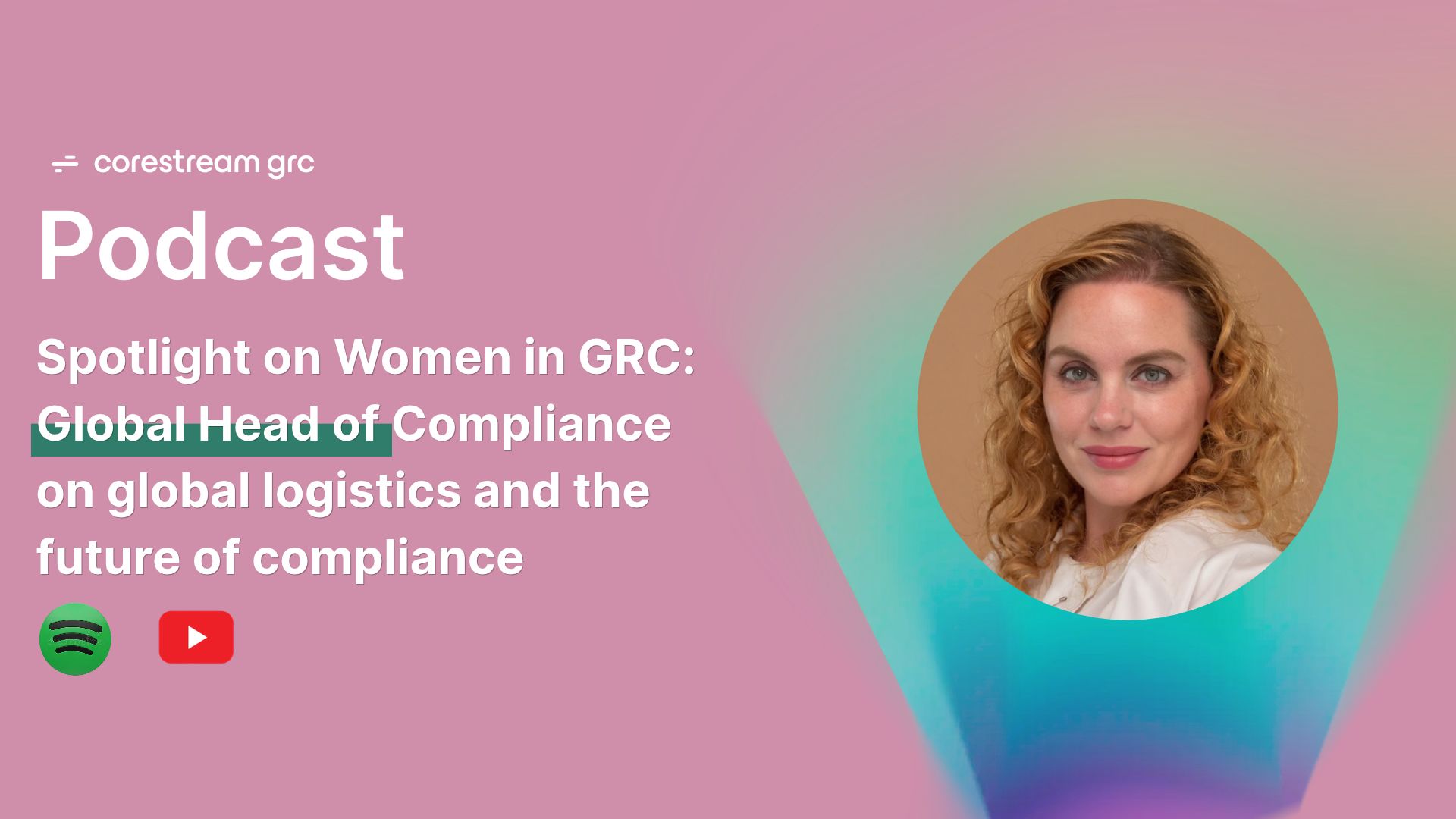 Spotlight on Women in GRC: What global logistics teaches us about the future of compliance