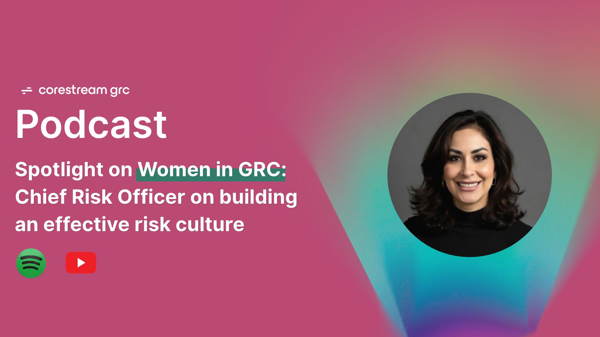 Spotlight on Women in GRC: Building an effective risk culture with a Chief Risk Officer